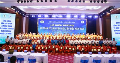 Công đoàn ĐLVN: Biểu dương 81 An toàn vệ sinh viên giỏi tiêu biểu năm 2025.